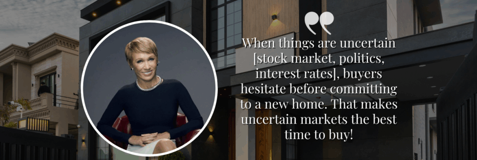 Barbara Corcoran’s 3 Tell-Tale Signs That It’s a Good Time to Buy a Home